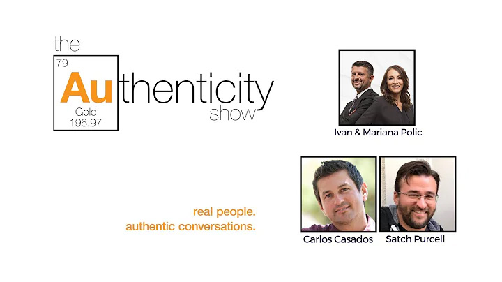 The Authenticity Show - Ivan and Mariana Polic